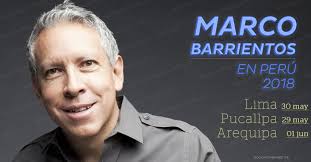MARCO BARRIENTOS EN PERÚ 2018: Cantautor de Música Cristiana presentará  conciertos en Lima
