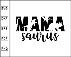 Download Mama Saurus Svg Mom Saurus Svg Mommy Saurus Svg Mamasaurus Svg Mom Shirts Dinosaur Family Family Shirts Sticker Labels Svg Quotes Rapper Quotes
