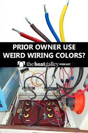 Learn everything you need to know about wiring a pair of single color underwater led boat lights. Weird Wiring Colors The Boat Galley Build Your Own Boat Boat Boat Building