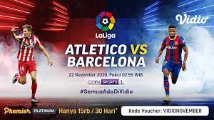Saksikan Live Streaming Liga Spanyol Atletico Madrid Vs Barcelona Di Vidio Minggu 22 November 2020 Pukul 03 00 Wib Spanyol Bola Com