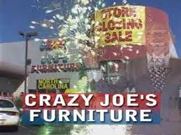 Be the first to review! Crazy Joe S Furniture Going Out Of Business 2007 Tv Youtube