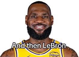 and Then Got Luca Don A Reeves and The Lebron