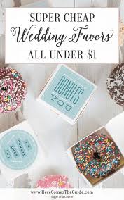 10 Wedding Favors Under 1 Super Cheap Wedding Favor Ideas Homemade Wedding Favors Wedding Favors Wedding Favors Cheap