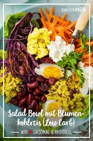 Salad Bowl Mit Blumenkohlreis Low Carb Rezept Swissmilk Rezept Rezepte Low Carb Rezepte Vegetarische Rezepte