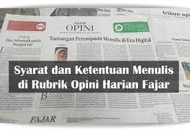 Syarat Dan Ketentuan Menulis Di Rubrik Opini Harian Fajar Mugniar Mamak Blogger Makassar