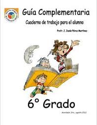 Cada estudiante, de forma autónoma desarrollará: Libro Del Maestro De Primaria Sexto Grado Matematicas Conocimientos Generales