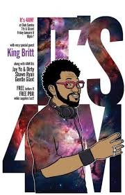 4am w/ King Britt Fri. Jan 8th