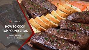 How To Cook Top Round Steak Broiled Grilled Or Pan Seared In 2020 Top Round Steak Top Round Steak Recipes Round Steak