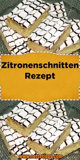 Fluffige Zitronenschnitten Mit Dekorativem Zitronenguss Backzeit Ca 30 Minuten Kalorien Pro Zitronenschnitte Zitronenschnitten Schnittchen Zitronen Schnitten
