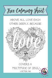 So there may be some wonky parts. Love Each Other Deeply 1 Peter 4 8 Plus Free Coloring Printable