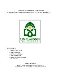 Komunikasi dengan memperbaiki hubungan dan kerjasama antara berbagai pihak. Komunikasi Efektif Dalam Hubungan Interpersonal Docx