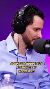 Enrique Barrios y su impactante experiencia de secuestro en Monterrey
