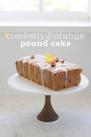 Paula because she's a southern gal who . Cranberry Orange Pound Cake