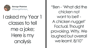 Set the tone for his or her day with any of these inspiring quotes. Teacher Rates His Year 1 Students Jokes On Twitter And His Thread Goes Viral Bored Panda