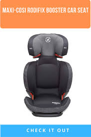 Maxi Cosi Rodifix Booster Car Seat Booster Car Seat Maxi Cosi Baby Car Seats