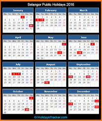 However, only 2021 holidays are available here. Selangor Public Holiday Today