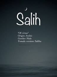 Baby Boy Name Salih Meaning Of Virtue Origin Arabic Turkish Puppiesnames Arabic Baby Boy Names Arabic Names Boys Arabic Baby Names