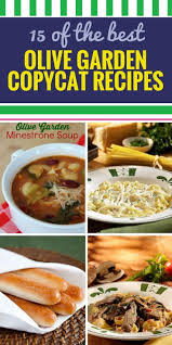 15 Copycat Olive Garden Recipes My Life And Kids Olive Garden Recipes Restaurant Recipes Copykat Recipes