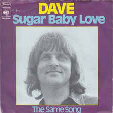 Sugar baby love the rubettes transcribed by jay campion. Dave Sugar Baby Love The Same Song 1974 Vinyl Discogs