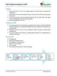 Gst is the consumption tax throughout malaysia, levied on almost everything sold in the country. Case Study Cherrytec Goods Services Tax Gst In Sap Sap Se Taxes
