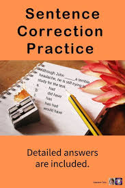 Sentence Correction Practice With Detailed Answers Grammar Worksheets Sentence Correction Grammar Worksheets Sentences