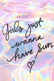 Each episode is filled with ridiculously funny quotes that will have you rolling on the. Girls Just Want To Have Fun Sunny Day Quotes Instagram Quotes Captions Summer Quotes