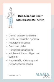 Ist dein baby dazu noch ungewöhnlich lethargisch, trinkt nur sehr wenig, zeigt eine veränderte hautfärbung (blass, bläulich) oder einen hautausschlag, solltest du schnell reagieren. Hausmittel Gegen Fieber Bei Kindern Und Babys Mamadoc De