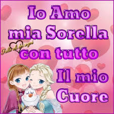 7 Immagini E Frasi Di Sorella Da Scaricare Gratis Buongiornospeciale It Sorelle Immagini Sorelle Buon Compleanno Sorella Divertente