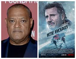 Exclusive: Laurence Fishburne talks working with Liam Neeson in The Ice  Road — BlackFilmandTV.com