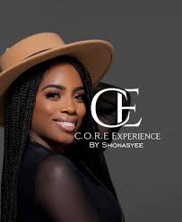 CORE Experience By Shonasyee