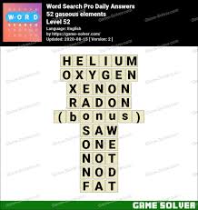 Word search element challenge puzzle answers. Word Search Pro 52 Gaseous Elements Answers Game Solver