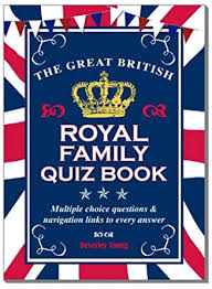 Great if you're looking for unusual royal quiz questions! The Great British Royal Family Quiz Book Kindle Edition By Young Beverley Humor Entertainment Kindle Ebooks Amazon Com