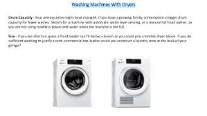 However, at this stage the washing machine wasn't fully automated; Top 10 Tips For People Who Wish To Buy A Washing Machine