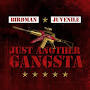 Juvenile Just Another Gangsta from pitchfork.com