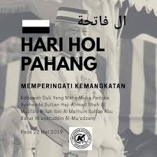 Almarhum sultan ahmad shah, 88, yang juga sultan pahang kelima dan pernah memegang tampuk pemerintahan negeri pahang selama 45 tahun, mangkat di institut jantung negara (ijn) kuala lumpur pada pukul 8.50 pagi rabu. Perpustakaan Desa Pnm Seberang Chenor Maran Pahang Pengertian Hari Hol Pahang Perlu Tahu Mungkin Ramai Diantara Kita Masih Tidak Mengetahui Pengertian Sebenar Hari Hol Dan Tertanya Tanya Mengapa Negeri Pahang Cuti Pada