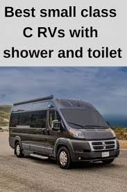 Best Small Class C Rvs With Shower And Toilet Class C Rv Small Rv Class B Rv