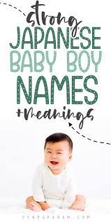 The one who deserves honour and integrity. Cute Japanese Boy Names And Meanings Cenzerely Yours
