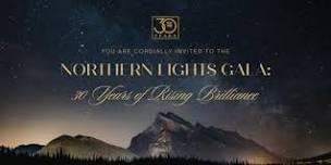 Northern Lights Gala: 30 Years of Rising Brilliance