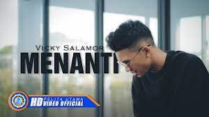 Vicky Salamor Menanti Official Music Video Youtube