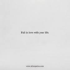 Soulmates falling in love quotes. Quotes Of The Day Fall In Love With Your Life Allcupation Optimized Resume Templates For Higher Employability