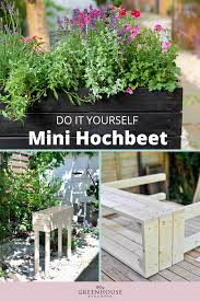 Hochbeet Selber Bauen Ganz Einfach Mit Schritt Fur Schritt Anleitung In 2020 Hochbeet Diy Hochbeet Selbstgebautes Gewachshaus