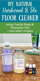 Clean Your Hardwoods Tile Safely With This Natural Floor Cleaner Recipe My Merry Messy Life Recipe Floor Cleaner Recipes Floor Cleaner Natural Floor Cleaners
