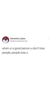 Kendrick lamar life will put many red lights in front of you, but sometimes we must push on the gas and trust god. Kendrick Lamar Twitter And Quote Image 6776422 On Favim Com