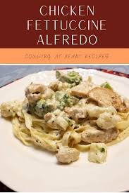 Creamy Chicken Fettuccine Alfredo Recipe In 2020 Chicken Fettuccine Alfredo Chicken Fettuccine Healthy Fried Chicken Recipes