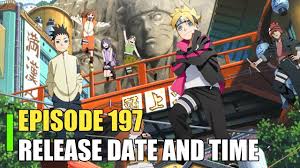 Selanjutnya di preview boruto episode 197 sub indo kapan rilis/tayang, sinopsis/spoiler, streaming/download. Boruto Episode 197 Release Date And Time Official Release All Countries Youtube
