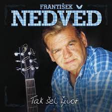 Pumpař řek´, že prej všechny moje desky má, dal mi kávu a k tomu čtyři eskyma. Frantisek Nedved Tak Sel Zivot 2017 Cd Discogs