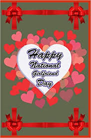Share the best gifs now >>>. Amazon Com Happy National Girlfriend Day Notebook International Couple Day Gifts For Best Friends Forever Notebook Journal Fill In Best Girlfriends And Quote For Men Women Gifts Girls And Boys 9798677668845 On