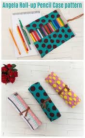 Angela Roll Up Pencil Case Sewing Pattern Sew Modern Bags In 2020 Pencil Case Sewing Roll Up Pencil Case Modern Bag