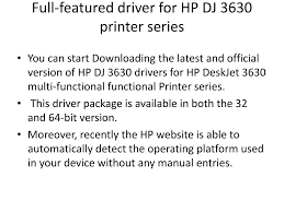 Following are the common hp deskjet printers which have windows 10 drivers. Ppt Hp Deskjet 3630 Printer Series Drivers Powerpoint Presentation Free Download Id 8021495