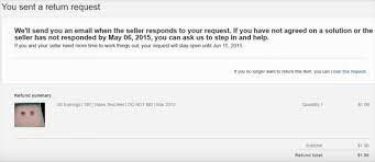 If the product does not arrive on time the buyer is entitled to a full refund, they are not entitled to keep the product. How To Return A Purchased Ebay Item For A Refund